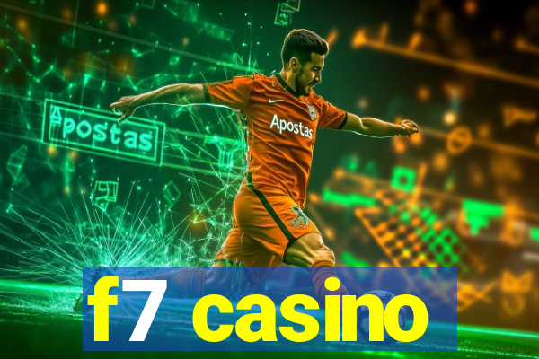 f7 casino